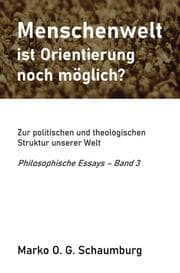 Cover von Menschenwelt - ist Orientierung noch möglich?