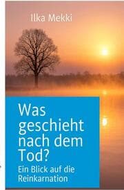 Cover von Was geschieht nach dem Tod?