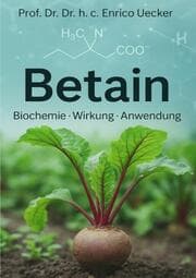Cover von Betain - Methylgruppen, Stoffwechsel und Zellschutz