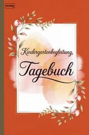 Cover von Kindergartenbegleitung Tagebuch