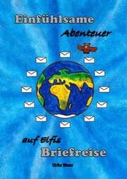 Cover von Einfühlsame Abenteuer auf Elfis Briefreise