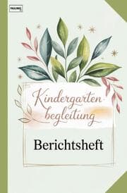Cover von Kindergartenbegleitung Berichtsheft