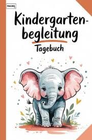 Cover von Kindergartenbegleitung Tagebuch