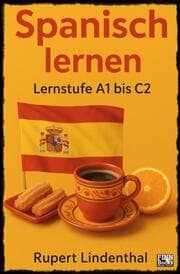 Cover von Spanisch lernen - Lernstufe A 1 bis C 2
