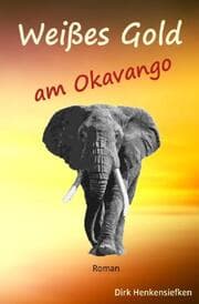 Cover von Weißes Gold am Okavango