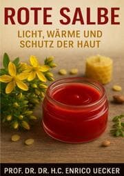 Cover von Rote Salbe - Regeneration, Wärme und Heilung aus der Natur