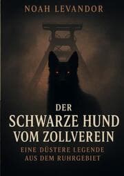 Cover von Der schwarze Hund vom Zollverein
