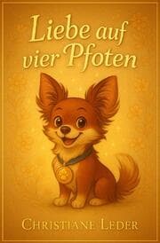 Cover von Liebe auf vier Pfoten