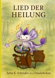 Cover von Das Lied der Heilung