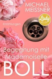 Cover von Begegnung mit Mademoiselle Boll
