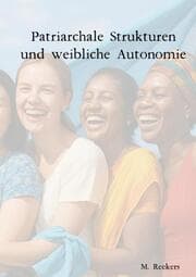 Cover von Patriarchale Strukturen und weibliche Autonomie