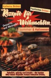 Cover von Festliches Grillen - Rezepte für Weihnachten, Sommer & Halloween
