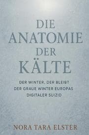 Cover von Die Anatomie der Kälte