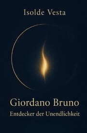 Cover von Giordano Bruno - Entdecker der Unendlichkeit