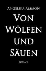 Cover von Von Wölfen und Säuen