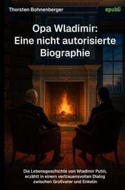 Cover von Opa Wladimir: Eine nicht autorisierte Biographie
