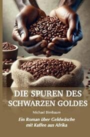 Cover von Die Spuren des schwarzen Goldes