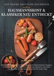 Cover von Das Große Deutsche Kochbuch - Hausmannskost & Klassiker neu entdeckt