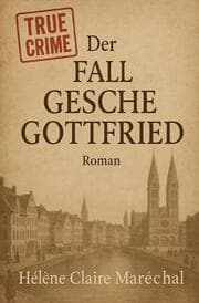 Cover von Der Fall Gesche Gottfried