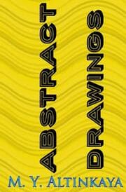 Cover von ABSTRACT DRAWINGS M. Y. ALTINKAYA