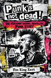Cover von Punks NOT dead!