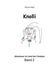 Cover von Knolli - Abenteuer im Land der Fantasie Band 2