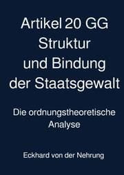 Cover von Artikel20 GG: Struktur und Bindung der Staatsgewalt