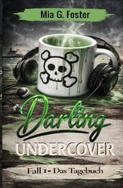 Cover von Darling Undercover Das Tagebuch