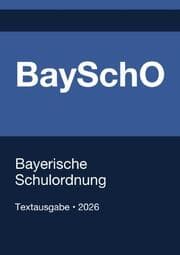 Cover von BaySchO - Bayerische Schulordnung 2026