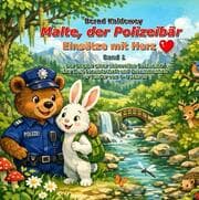 Cover von Malte, der Polizeibär - Einsätze mit Herz