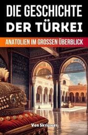 Cover von Die Geschichte der Türkei