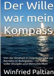 Cover von Der Wille war mein Kompass