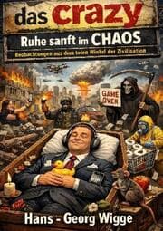 Cover von das crazy - Ruhe sanft im Chaos