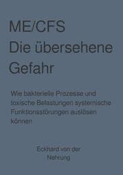 Cover von ME/CFS Die übersehene Gefahr