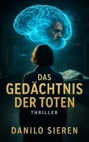 Cover von Das Gedächtnis der Toten