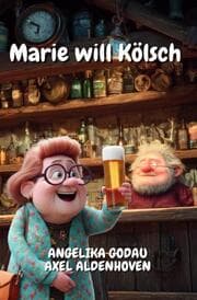 Cover von Marie will Kölsch