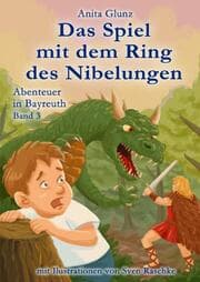 Cover von Das Spiel mit dem Ring des Nibelungen
