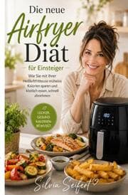 Cover von Die neue Airfryer Diät für Einsteiger