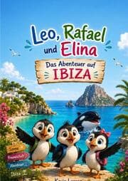 Cover von Leo, Rafael und Elina - Das Abenteuer auf Ibiza
