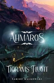 Cover von Ahmaros Tiorams Flucht