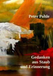 Cover von Gedanken aus Staub und Erinnerung