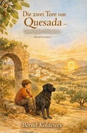 Cover von Die zwei Tore von Quesada - Bernardos Abenteuer