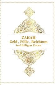 Cover von ZAKAH - Geld , Fülle und Reichtum - Im Heiligen Koran