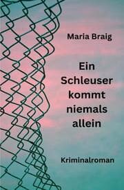 Cover von Ein Schleuser kommt niemals allein