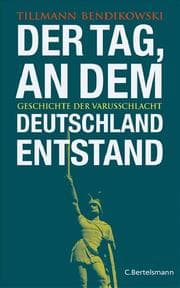 Cover von Der Tag, an dem Deutschland entstand