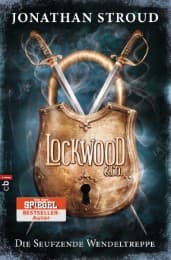 Cover von Lockwood & Co. - Die Seufzende Wendeltreppe