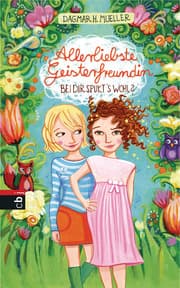 Cover von Allerliebste Geisterfreundin - Bei dir spukt's wohl?