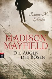 Cover von Madison Mayfield - Die Augen des Bösen