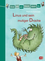 Cover von Erst ich ein Stück, dann du - Linus und sein mutiger Drache