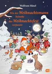 Cover von Wie der Weihnachtsmann beinahe das Weihnachtsfest verpasste